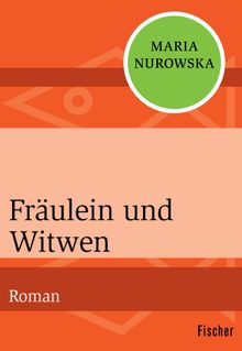 Frulein und Witwen.  Karin Wolff