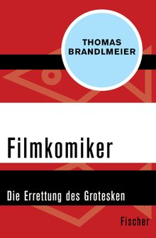 Filmkomiker.  Thomas Brandlmeier