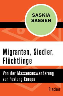 Migranten, Siedler, Flchtlinge.  Irmgard Hlscher