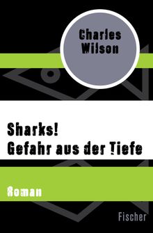 Sharks! Gefahr aus der Tiefe.  Klaus-Dieter Schmidt