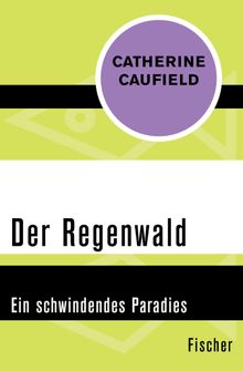 Der Regenwald.  Christa Backmeroff