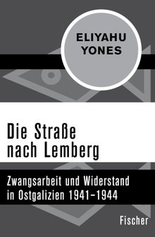 Die Strae nach Lemberg.  Eliyahu Yones