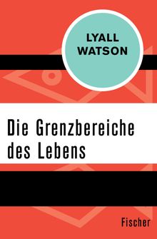 Die Grenzbereiche des Lebens.  Joachim A. Frank