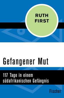 Gefangener Mut.  Christine Frick-Gerke