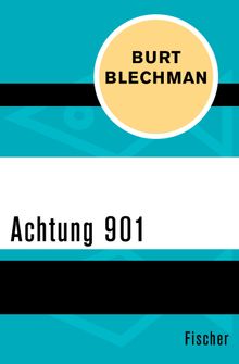 Achtung 901.  Traut Felgentreff