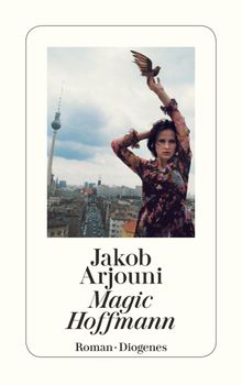 Magic Hoffmann.  Jakob Arjouni