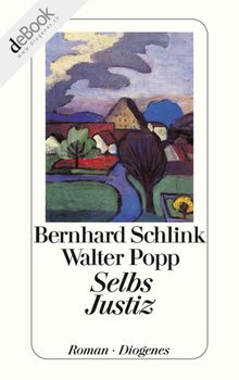 Selbs Justiz.  Bernhard Schlink