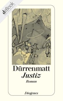 Justiz.  Friedrich Drrenmatt