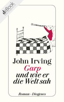 Garp und wie er die Welt sah.  John Irving