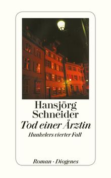 Tod einer rztin.  Hansjrg Schneider