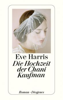 Die Hochzeit der Chani Kaufman.  Kathrin Bielfeldt