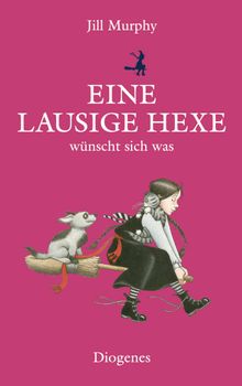 Eine lausige Hexe wnscht sich was.  Jenny Merling