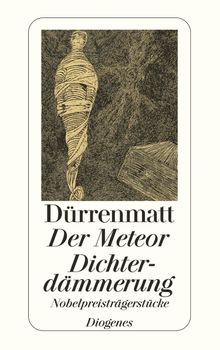 Der Meteor / Dichterdmmerung.  Friedrich Drrenmatt