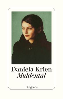 Muldental.  Daniela Krien