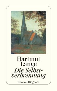 Die Selbstverbrennung.  Hartmut Lange