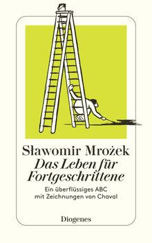 Das Leben fr Fortgeschrittene.  Slawomir Mrozek