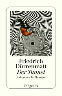 Der Tunnel.  Friedrich Drrenmatt