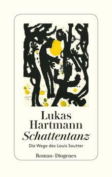 Schattentanz.  Lukas Hartmann