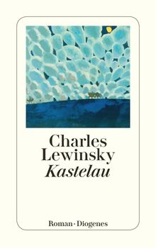 Kastelau.  Charles Lewinsky