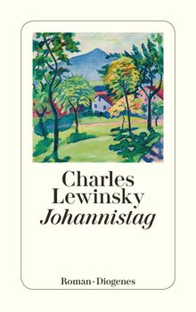 Johannistag.  Charles Lewinsky