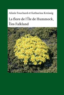 La flore de l'le de Hummock, les Falkland.  Katharina Kreissig