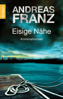 Eisige Nhe.  Andreas Franz