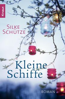 Kleine Schiffe.  Silke Schtze