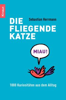 Die fliegende Katze.  Sebastian Herrmann