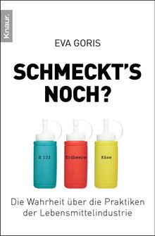 Schmeckt's noch?.  Eva Goris