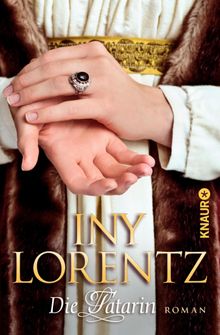 Die Tatarin.  Iny Lorentz