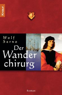 Der Wanderchirurg.  Wolf Serno