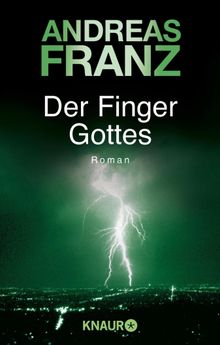 Der Finger Gottes.  Andreas Franz