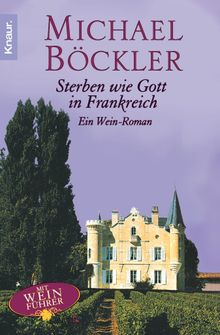 Sterben wie Gott in Frankreich.  Michael Bckler