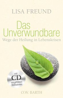 Das Unverwundbare.  Lisa Freund