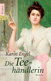 Die Teehndlerin.  Karin Engel