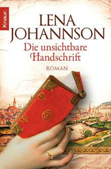 Die unsichtbare Handschrift.  Lena Johannson