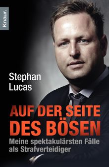 Auf der Seite des Bsen.  Stephan Lucas