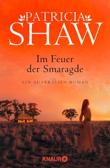 Im Feuer der Smaragde.  Patricia Shaw