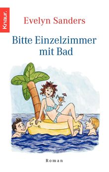 Bitte Einzelzimmer mit Bad.  Evelyn Sanders