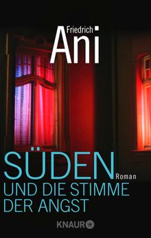 Sden und die Stimme der Angst.  Friedrich Ani