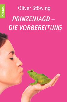 Prinzenjagd - Die Vorbereitung.  Oliver Stwing