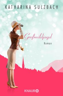 Growildjagd.  Katharina Sulzbach