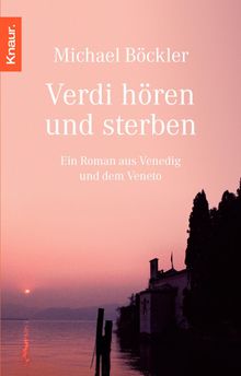 Verdi hren und sterben.  Michael Bckler