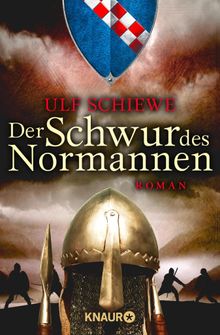 Der Schwur des Normannen.  Ulf Schiewe