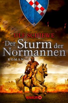 Der Sturm der Normannen.  Ulf Schiewe
