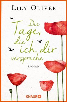 Die Tage, die ich dir verspreche.  Lily Oliver