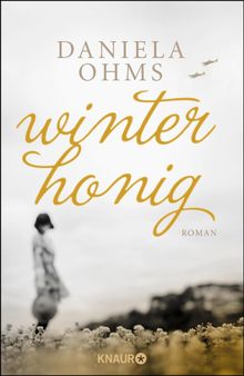 Winterhonig.  Daniela Ohms