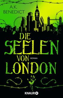 Die Seelen von London.  Alice Jakubeit