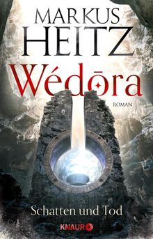 Wdora - Schatten und Tod.  Markus Heitz