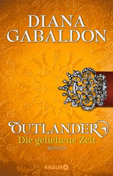 Outlander  Die geliehene Zeit.  Barbara Schnell